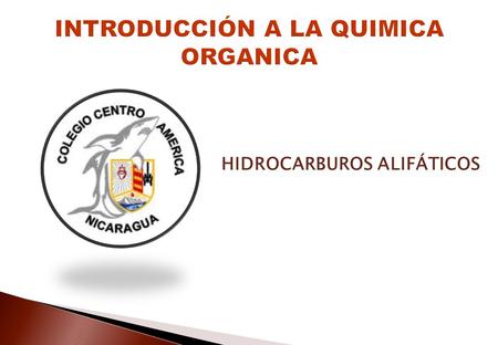 INTRODUCCIÓN A LA QUIMICA ORGANICA