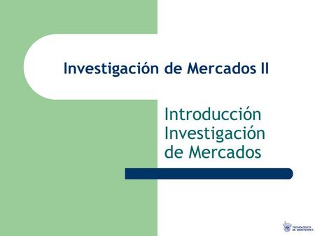 Investigación de Mercados II