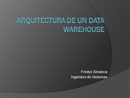 Arquitectura de un Data Warehouse