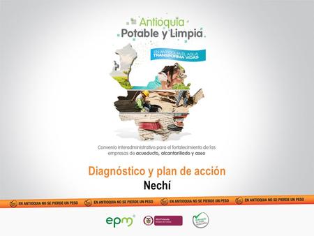 Diagnóstico y plan de acción Nechí. Diagnóstico Total de preguntas: 55 Distribuidas en 6 áreas Prestación del servicio de aseo Área Institucional y legal.