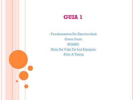 GUIA 1 Fundamentos De Electricidad. Disco Duro. BOARD.