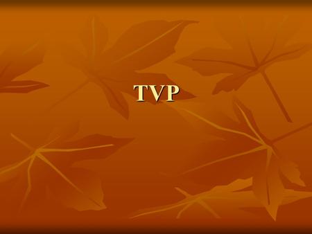 TVP.