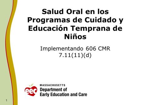 Salud Oral en los Programas de Cuidado y Educación Temprana de Niños