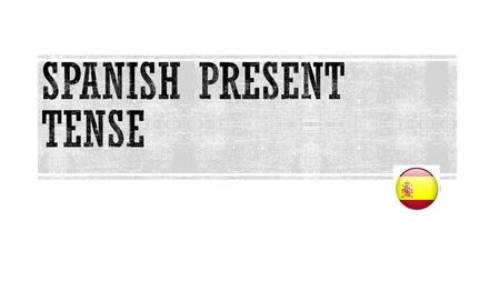  The Spanish Present Tense is generally used, as in English, to describe actions that are happening right now. I eat – Como However, it is also used.