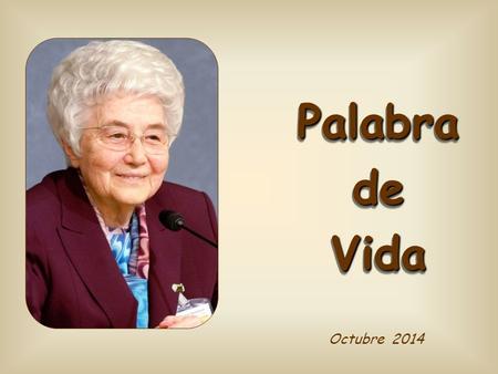 Palabra de Vida Octubre 2014.