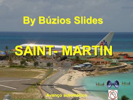 SAINT- MARTIN By Búzios Slides Avanço automático.