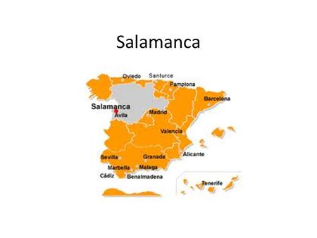 Salamanca. El tiempo Lenguaje Regional Salamanca no está en una región con una lengua regional. Hablan castellano (el español que habla en todo el país.