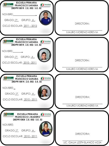 ESCUELA PRIMARIA FRANCISCO SARABIA 28DPR1081K Z.E. 002 S.E. 32 NOMBRE: _ GRADO: 1º GRUPO: A. CICLO ESCOLAR: 2011 - 2012 DIRECTORA: _________________________________.