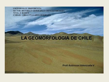 LA GEOMORFOLOGIA DE CHILE