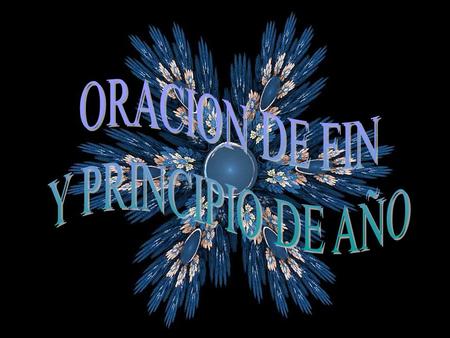 Al terminar el año, Señor, te dedico mi acción de gracias.