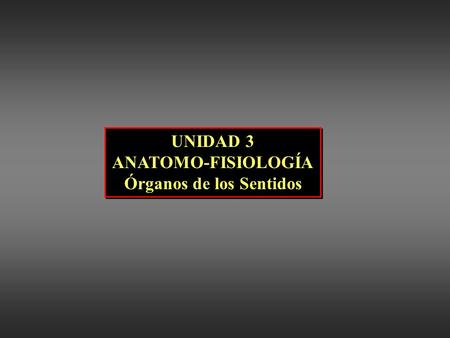 Órganos de los Sentidos