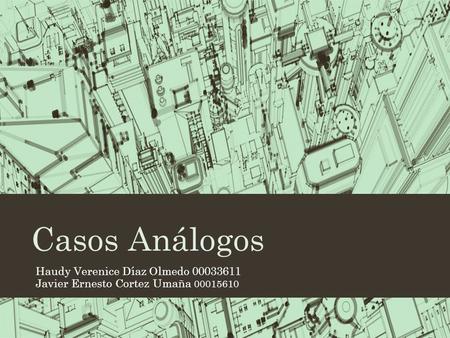 Casos Análogos Haudy Verenice Díaz Olmedo