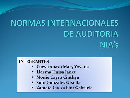 NORMAS INTERNACIONALES DE AUDITORIA NIA’s