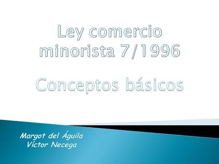 Ley comercio minorista 7/1996