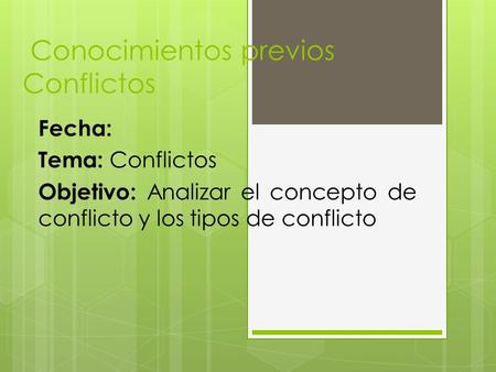 Conocimientos previos Conflictos