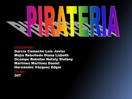 Integrantes: García Camacho Luis Javier Mejía Rebolledo Diana Lizbeth Ocampo Rebollar Nataly Stefany Martínez Martínez Daniel Hernández Vázquez Edgar Grupo: