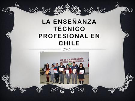 La enseñanza Técnico Profesional En Chile