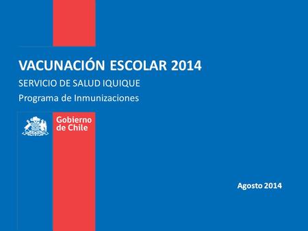 SERVICIO DE SALUD IQUIQUE Programa de Inmunizaciones