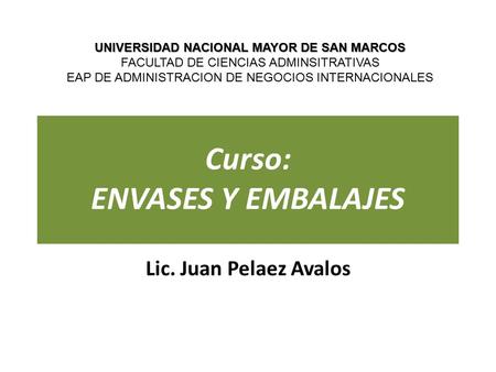 Curso: ENVASES Y EMBALAJES