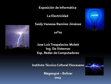 Exposición de Informática La Electricidad