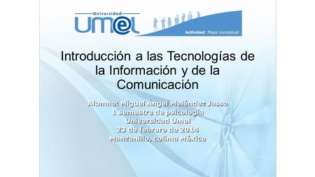 Introducción a las Tecnologías de la Información y de la Comunicación