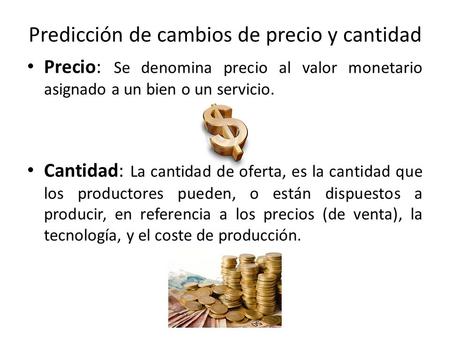 Predicción de cambios de precio y cantidad