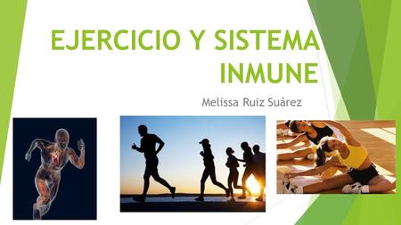 EJERCICIO Y SISTEMA INMUNE
