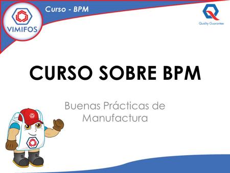 Buenas Prácticas de Manufactura