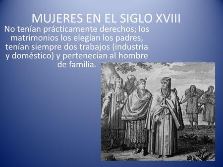 MUJERES EN EL SIGLO XVIII