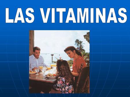 LAS VITAMINAS.