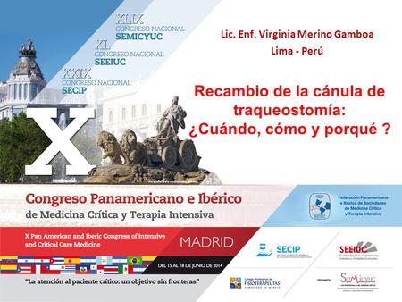 Recambio de la cánula de traqueostomía: ¿Cuándo, cómo y porqué ?