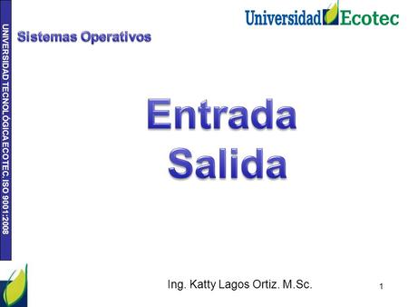 Ing. Katty Lagos Ortiz. M.Sc.