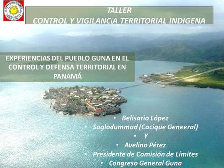 TALLER CONTROL Y VIGILANCIA TERRITORIAL INDIGENA