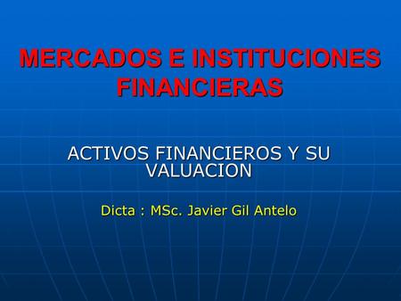 MERCADOS E INSTITUCIONES FINANCIERAS