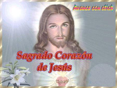 Vine a la Tierra porque te amo. Renuncié a cuanto tenía, a todo el poder, la gloria y el esplendor del Cielo, para poner a tu alcance el preciado tesoro.