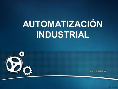 AUTOMATIZACIÓN INDUSTRIAL