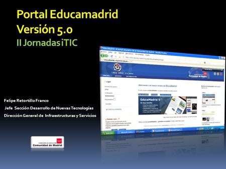 Portal Educamadrid Versión 5.0 II Jornadas iTIC