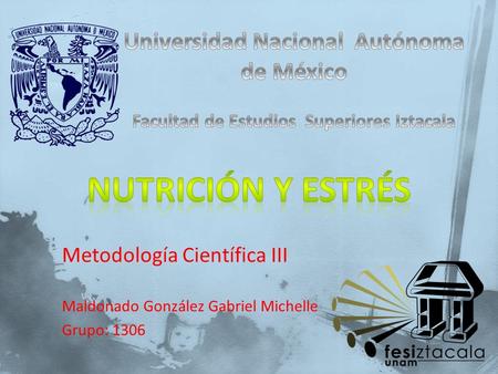 Nutrición y estrés Universidad Nacional Autónoma de México