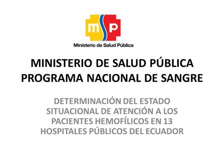 MINISTERIO DE SALUD PÚBLICA PROGRAMA NACIONAL DE SANGRE