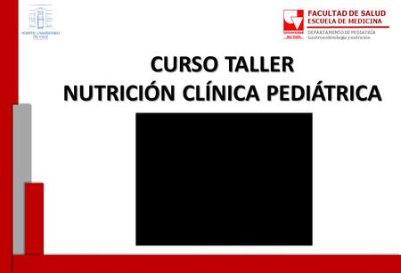 CURSO TALLER NUTRICIÓN CLÍNICA PEDIÁTRICA