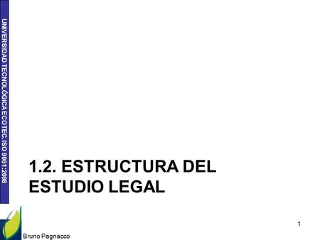 1.2. ESTRUCTURA DEL ESTUDIO LEGAL