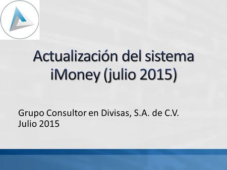 Actualización del sistema iMoney (julio 2015)