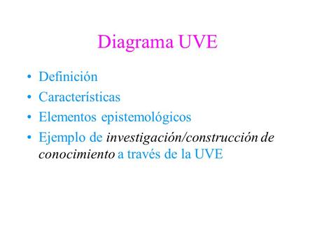 Diagrama UVE Definición Características Elementos epistemológicos