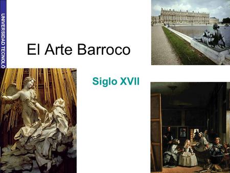 El Arte Barroco Siglo XVII.