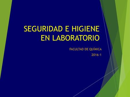 SEGURIDAD E HIGIENE EN LABORATORIO