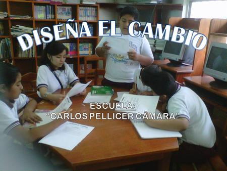 ESCUELA: “CARLOS PELLICER CÁMARA”