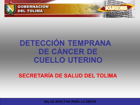 DETECCIÓN TEMPRANA DE CÁNCER DE CUELLO UTERINO