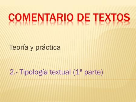 Comentario de textos Teoría y práctica