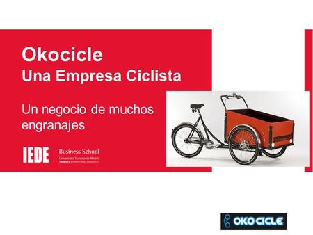Okocicle Una Empresa Ciclista Un negocio de muchos engranajes.