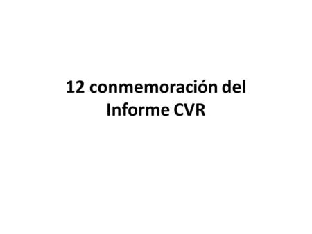 12 conmemoración del Informe CVR. 19 y 20 de agosto: Seminario Internacional: Políticas públicas sobre educación y memoria en América Latina. Conoce más.